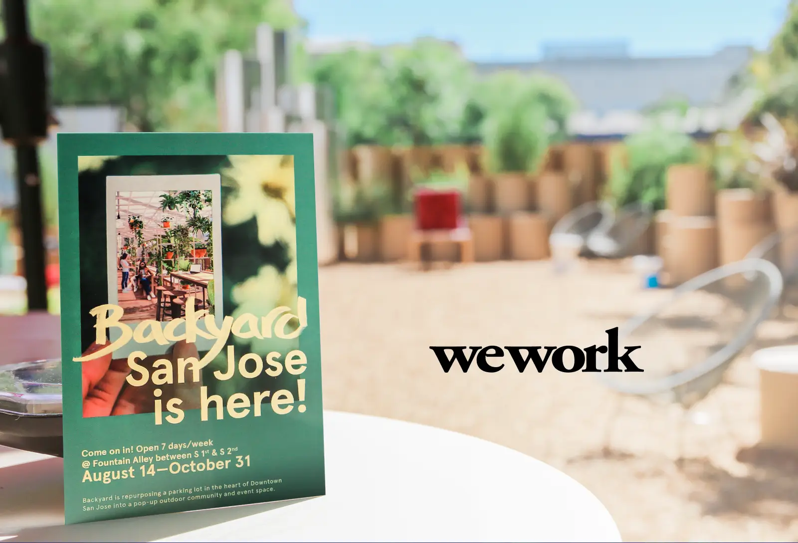 Backyard San Jose outdoor community space presented by WeWork, promoting an open event area in downtown San Jose.