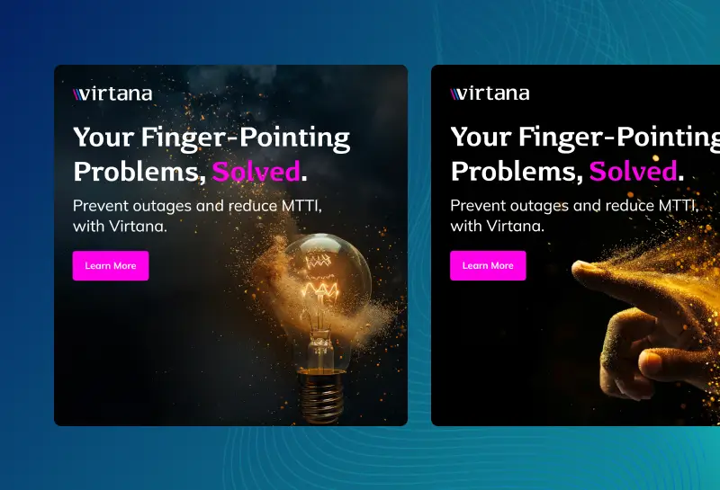 Virtana ad graphics showing "Your Finger-Pointing Problems, Solved" message with visuals of a light bulb and a hand, highlighting outage prevention and MTTI reduction